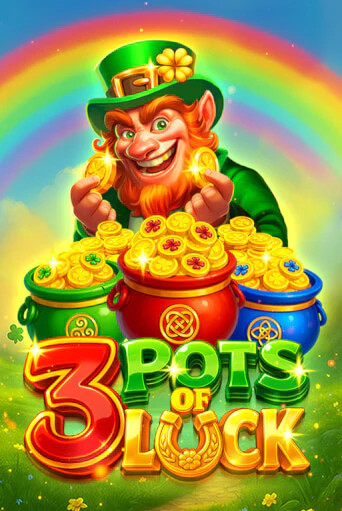 3 Pots Of Luck